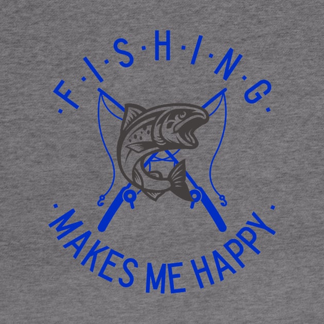 fishing makes me happy by asian tee